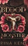 Rina Kent, Rina Kent - Blood of My Monster