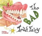 Kathy Creamer - The Bad Tooth Fairy