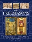 Jeremy Harwood, Jeremy Harwood - THE FREEMASONS: RITUALS • CODES • SIGNS • SYMBOLS