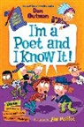 Dan Gutman, Gutman Dan, Jim Paillot, Paillot Jim - My Weird School Special: I'm a Poet and I Know It!
