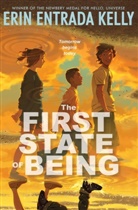 Erin Entrada Kelly - The First State of Being