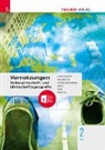 Peter Atzmanstorfer, Monika Dauterive, Manfred Derflinger, Katharina Kiss, Gottfried Menschik, Thomas Pöschl... - Vernetzungen - Geografie (Volkswirtschaft und Wirtschaftsgeografie) 2 FW + TRAUNER-DigiBox