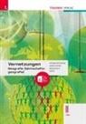 Peter Atzmanstorfer, Manfred Derflinger, Gottfried Menschik, Florian Riepl - Vernetzungen - Geografie (Wirtschaftsgeografie) II HAK + TRAUNER-DigiBox