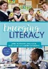 Rebecca Castelo, James Cook, Cook James, James McTaggart, James Cook Mctaggart, Jennifer Pickering - Emerging Literacy: Unlocking Instruction for Every Child