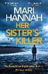 Mari Hannah, Hannah Mari - Her Sister's Killer