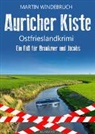 Martin Windebruch - Auricher Kiste. Ostfrieslandkrimi