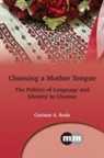 Corinne A Seals, Corinne A. Seals - Choosing a Mother Tongue