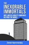 Derek Hammersley, Katharine Smith - The Inexorable Immortals