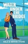 Denise Stone, Kels Stone - Water Under the Bridge
