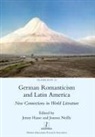 Jenny Haase, Joanna Neilly - German Romanticism and Latin America