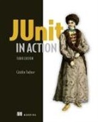 Gary Gregory, Felipe Leme, Vincent Massol, Peter Tahchiev, Catalin Tudose - JUnit in Action