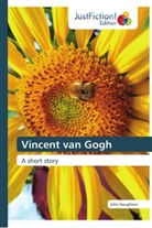 John Haughton - Vincent van Gogh