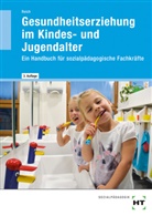 Michaela Reich - Gesundheitserziehung im Kindes- und Jugendalter