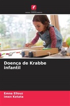 EMNA ELLOUZ, Imen Ketata - Doença de Krabbe infantil