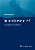 Benedikt Aigner - Immobiliensteuerrecht