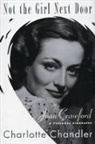 Charlotte Chandler - Not the Girl Next Door