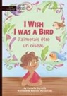 Danielle Darwick - I Wish I Was a Bird - J'aimerai être un oiseau