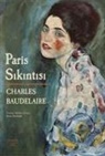 Charles Baudelaire - Paris Sikintisi