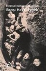 Francoise Barret-Ducrocq - Barisi Hayal Etmek
