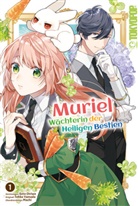 Machi, Soto Oniwa, Soto Ooba, Tohko Yamada, Touko Yamada, Dana Soltau - Muriel - Wächterin der Heiligen Bestien 01
