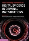 Vanessa (Universite De Liege Franssen, Vanessa Franssen, Franssen Vanessa, Stanislaw Tosza, Stanisław Tosza - Cambridge Handbook of Digital Evidence in Criminal Investigations