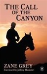 Zane Grey, Eva Eldridge - The Call of the Canyon with Original Foreword by Jeffrey J. Mariotte