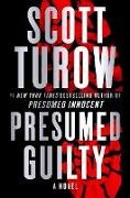 Scott Turow - Presumed Guilty