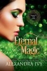 Alexandra Ivy - Eternal Magic