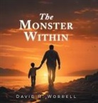David R. Worrell - The Monster Within
