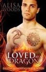 Alisa Woods - Loved by a Dragon (Fallen Immortals 7)