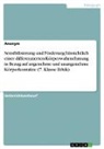 Anonymous - Sensibilisierung und Förderung hinsichtlich einer differenzierten Körperwahrnehmung in Bezug auf angenehme und unangenehme Körperkontakte (7. Klasse Ethik)
