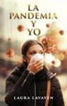Laura Lavayén - La Pandemia y Yo