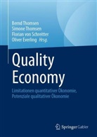 Oliver Everling, Florian von Schreitter, Bernd Thomsen, Simone Thomsen, Florian von Schreitter, Florian von Schreitter u a - Quality Economy