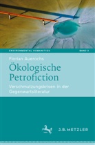 Florian Auerochs - Ökologische Petrofiction