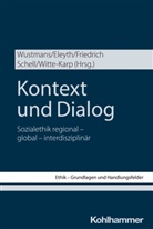 Nathalie Eleyth, Norbert Friedrich, Norbert Friedrich u a, Maximilian Schell, André Witte-Karp, Clemens Wustmans - Kontext und Dialog