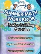Summer Bridge Building - Summer Math Workbook | 7-8 Grade Bridge Building Activities