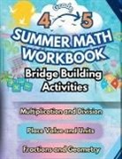 Summer Bridge Building - Summer Math Workbook | 4-5 Grade Bridge Building Activities