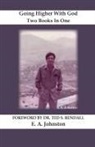 E. A. Johnston - Going Higher With God