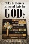 Pastor Freddie E. Dixson Sr. - Why Is There a Universal Hate for God?