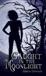 Andrew Darovich - Caught in the Moonlight