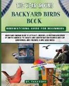 Fanatomy - The Year-Round Backyard Birds Book
