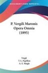 Virgil - P. Vergili Maronis Opera Omnia (1895)