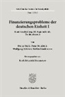 Karl-Heinrich Hansmeyer - Finanzierungsprobleme der deutschen Einheit I.