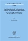 Günther Stein - Die Inhaltskontrolle vorformulierter Verträge des allgemeinen Privatrechts.