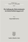 Klaus Schulz-Hanßen - Die Stellung der Elektroindustrie im Industrialisierungsprozeß.