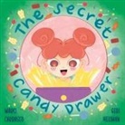 Marci Carrasco - The Secret Candy Drawer