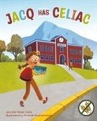 Jennifer Ritter - Jacq Has Celiac