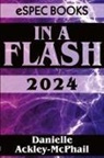 Danielle Ackley-Mcphail - In A Flash 2024