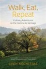 Lindy Mechefske - Walk, Eat, Repeat