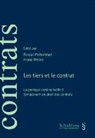 Pascal Pichonnaz, Franz Werro - Les tiers et le contrat